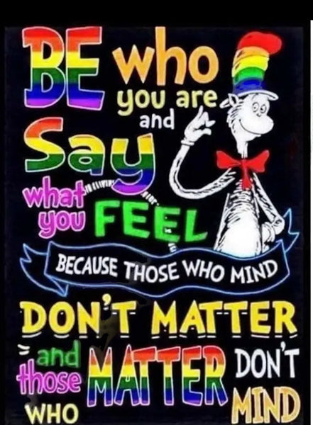 Cat in the hat quote saying be who you are … Full Coverage of Diamonds - Made to Order