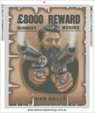 Ned Kelly Australia Outlaw … Full Coverage of Diamonds - Made to Order - round or square - poured glue or Double sided Tape Adhesive - Australian Company